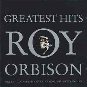 Roy Orbison - Greatest Hits FLAC album