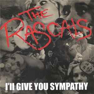 The Rascals - I'll Give You Sympathy FLAC album