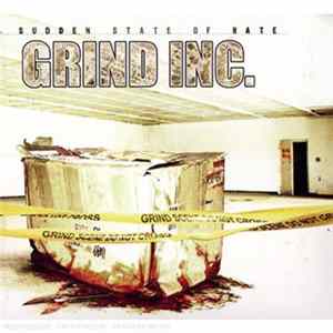 Grind Inc. - Sudden State Of Hate FLAC album
