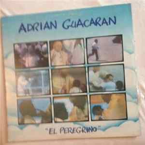 Adrian Guacaran - El Peregrino FLAC album