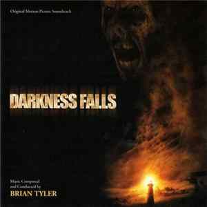 Brian Tyler - Darkness Falls (Original Motion Picture Soundtrack) FLAC album