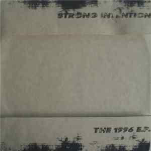 Strong Intention - The 1996 E.P. FLAC album