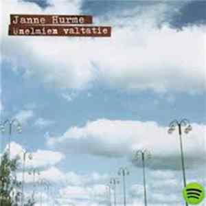 Janne Hurme - Unelmien Valtatie FLAC album