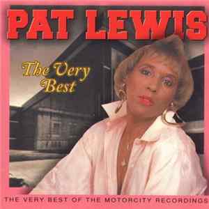 Pat Lewis - The Best Of Pat Lewis FLAC album
