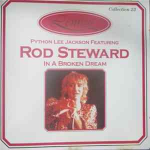 Python Lee Jackson Featuring Rod Steward - In A Broken Dream FLAC album