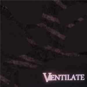 Ventilate - Ventilate FLAC album