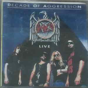 Slayer - Decade Of Aggression (Live) (Part 2) FLAC album