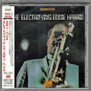 Eddie Harris - The Electrifying Eddie Harris FLAC album