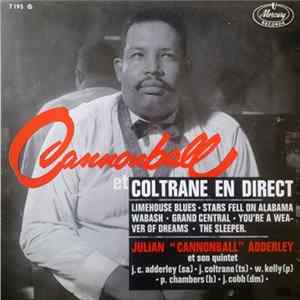 Julian "Cannonball" Adderley Et Son Quintet - Cannonball Et Coltrane En Direct FLAC album
