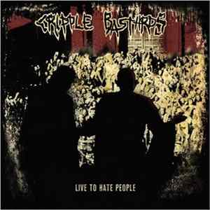 Cripple Bastards - Live To Hate People FLAC album
