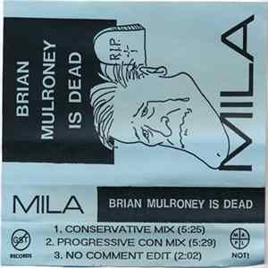 mila - Brian Mulroney Is Dead FLAC album