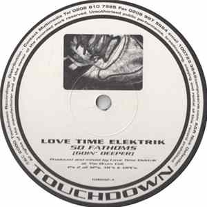 Love Time Elektrik - 50 Fathoms FLAC album