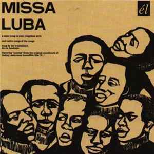 Les Troubadours Du Roi Baudouin - Missa Luba FLAC album
