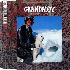 Grandaddy - The Crystal Lake FLAC album