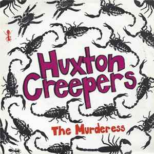 Huxton Creepers - The Murderess FLAC album