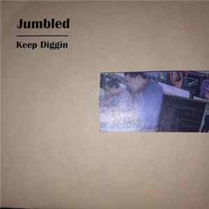 Jumbled - Keep Diggin FLAC album