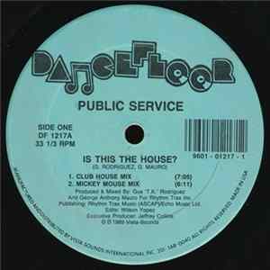 Public Service - Is This The House? FLAC album