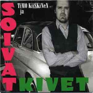 Timo Kiiskinen Ja Soivat Kivet - Timo Kiiskinen Ja Soivat Kivet FLAC album