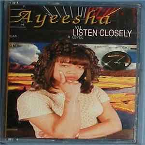 Ayeesha - Listen Closely FLAC album