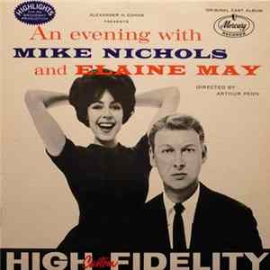 Mike Nichols And Elaine May - An Evening With Mike Nichols And Elaine May FLAC album