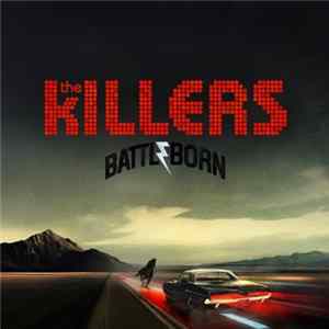 The Killers - Battle Born FLAC album