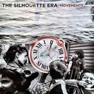 The Silhouette Era - Movements FLAC album