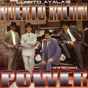 Luisito Ayala Y Su Puerto Rican Power - El De Más Poder FLAC album
