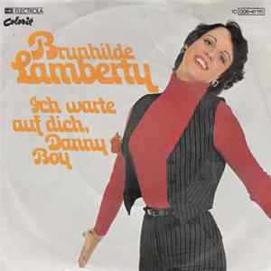 Brunhilde Lamberty - Ich Warte Auf Dich, Danny Boy FLAC album