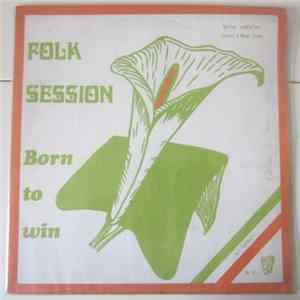 Born To Win - Folk Session FLAC album