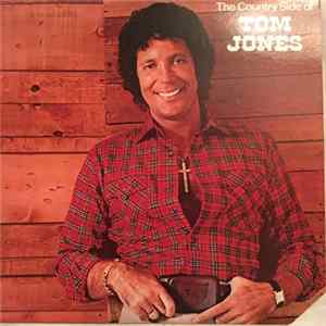 Tom Jones - The Country Side Of Tom Jones FLAC album