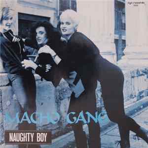 Macho Gang - Naughty Boy FLAC album