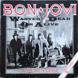 Bon Jovi - Wanted Dead Or Alive FLAC album