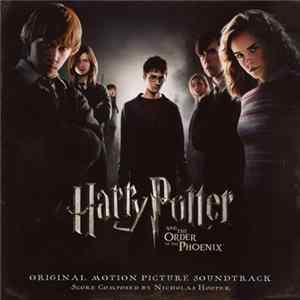 Nicholas Hooper - Harry Potter And The Order Of The Phoenix (Original Motion Picture Soundtrack) FLAC album