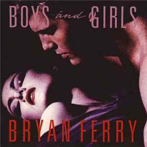 Bryan Ferry - Boys And Girls FLAC album