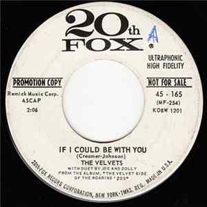 The Velvets - If I Could Be With You FLAC album