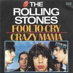 The Rolling Stones - Fool To Cry / Crazy Mama FLAC album
