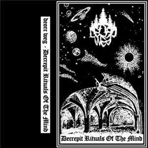Deorc Weg - Decrepit Rituals Of The Mind FLAC album