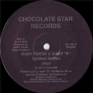 Baby Fresh & Baby "K" - Spoiled Rotten FLAC album
