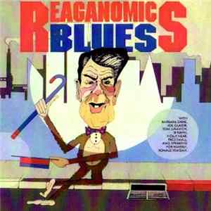 Various - Reaganomics Blues FLAC album