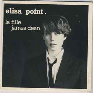 Elisa Point - La Fille James Dean FLAC album