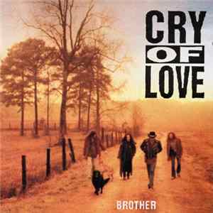 Cry Of Love - Brother FLAC album