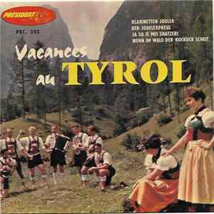 Die Zillertaler Buam, Die Werdenfelser Musikanten - Vacances au Tyrol FLAC album