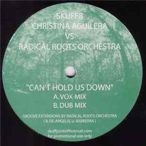 Christina Aguilera vs. Radical Roots Orchestra - Can't Hold Us Down FLAC album