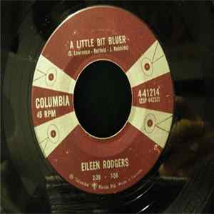 Eileen Rodgers - A Little Bit Bluer / Treasure Of Your Love FLAC album