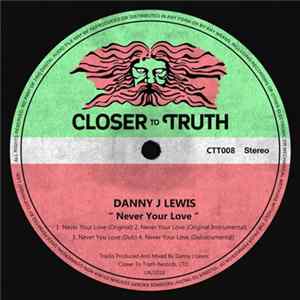 Danny J Lewis - Never Your Love FLAC album