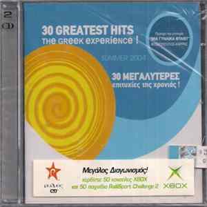 Various - 30 Greatest Hits - The Greek Experience! - Summer 2004 = 30 Μεγαλύτερες Επιτύχίες Της Χρονιάς! FLAC album