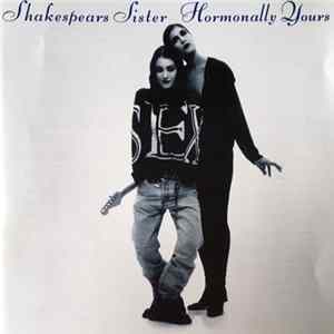 Shakespears Sister - Hormonally Yours FLAC album