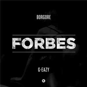 Borgore Feat. G-Eazy - Forbes FLAC album