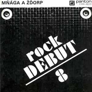 Mňága A Žďorp - Rock Debut 8 FLAC album