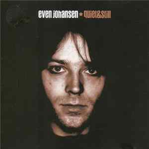 Even Johansen - Quiet & Still FLAC album